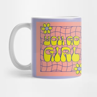 You Go Girl in Pink Mug